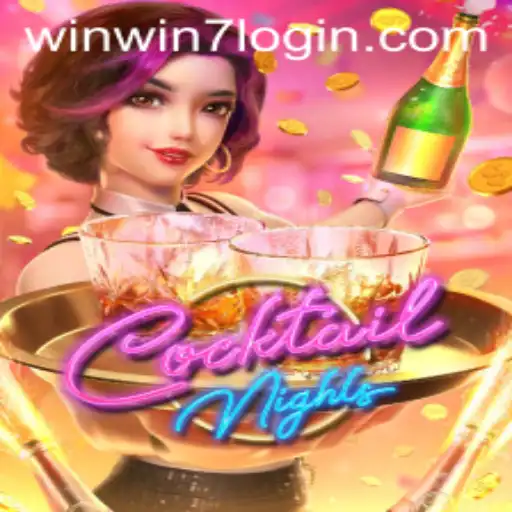 A Night Out with CocktailNights: Unveiling the Thrills and Strategy of WINWIN7
