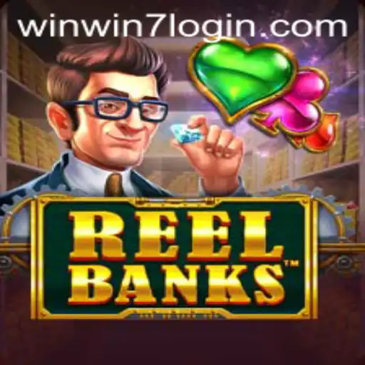 Exploring the Excitement of ReelBanks with the Winning Strategy of WINWIN7